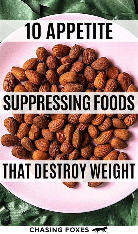 10 Appetite Suppressing Foods - Chasing Foxes | 10 healthy snacks ...