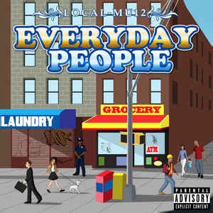 Local-Mu12 - Everyday People (2017, Vinyl) | Discogs