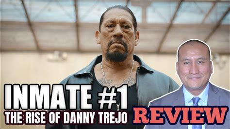 INMATE #1: THE RISE OF DANNY TREJO Documentary Review (2020) - YouTube