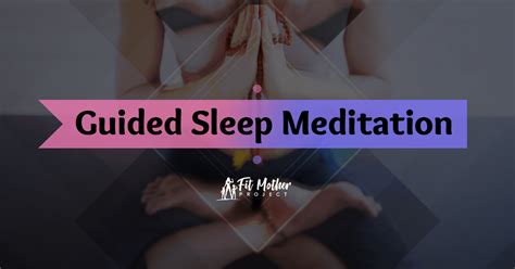 Guided Sleep Meditation: Ease Into Your Zzzs!