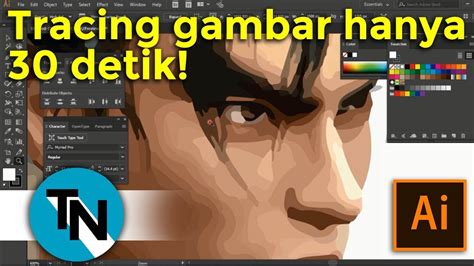 Hanya 30 Detik untuk Tracing Gambar di Adobe Illustrator CC 2017! - YouTube