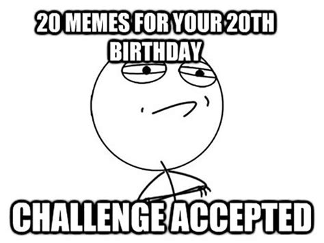 👦 👧 25 Best 20th Birthday Meme | Birthday meme, Happy 20th birthday ...