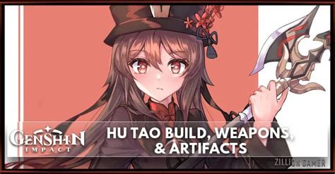 Hu Tao Build, Weapons, & Artifacts | Genshin Impact - zilliongamer