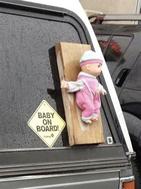 Baby on Board - Drive Safely whenever you See a Baby Nailed to a Board - Funny - Faxo