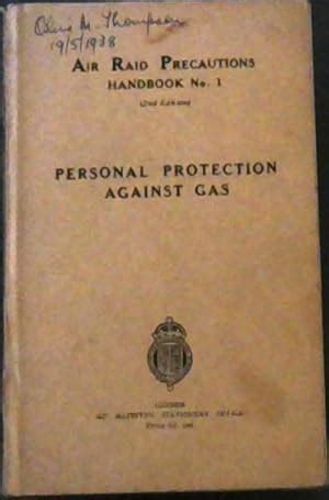 Air Raid Precautions Handbook No. 1 Only Personal Protection Against Gas: Good Hardcover (1938 ...