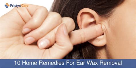 15 Home Remedies For Ear Wax Removal Naturally