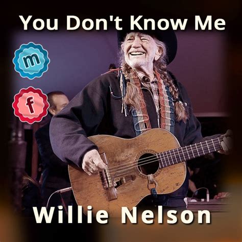 You Don’t Know Me – Willie Nelson – Soft Backing Tracks