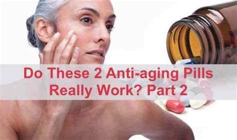 Do These 2 Anti-aging Pills Really Work? Part 2 - Garma On Health