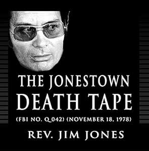 Rev. Jim Jones - The Jonestown Death Tape - Amazon.com Music