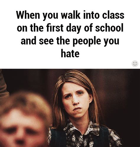 When you walk into class on the first day of school and see the... Funny Picture Quotes, Funny ...
