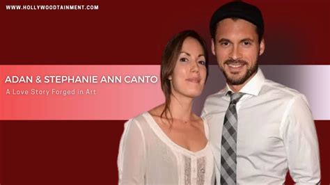 Adan Canto Wife Stephanie Ann Canto: A Hollywood Love Story