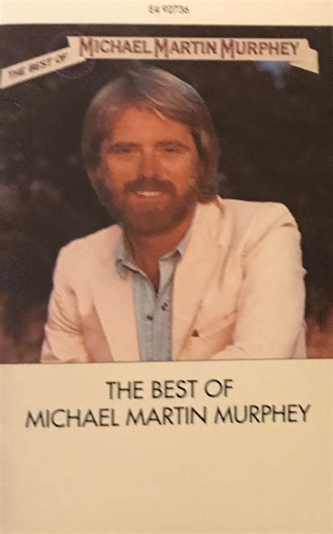 Michael Martin Murphey - The Best Of Michael Martin Murphey (1984 ...