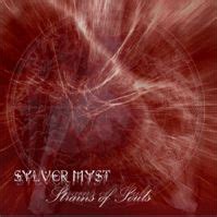 Strains of Souls by Sylver Myst (Additional release, Gothic Metal): Reviews, Ratings, Credits ...
