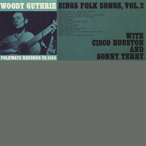 Woody Guthrie Sings Folk Songs, Vol. 2 | Smithsonian Folkways Recordings