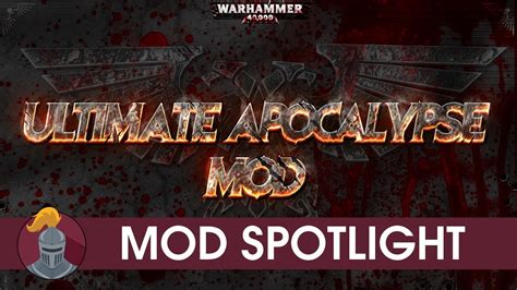 Dawn of War Ultimate Apocalypse Mod Spotlight - YouTube