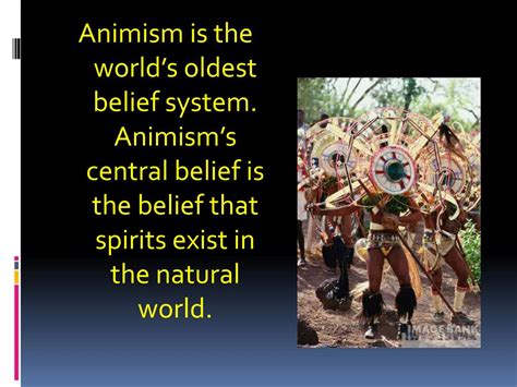 PPT - Animism is still practiced in parts of Africa, Asia, and Latin America. PowerPoint ...