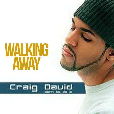 Craig David - Walking Away (Audio, Lyrics, Video) » MPmania