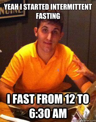 yeah i started intermittent fasting i fast from 12 to 6:30 am - Tony ...