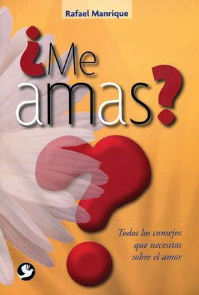 ¿Me amas? | Independent Publishers Group