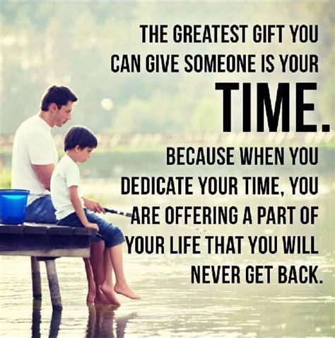 uotes Time You Will Never Get back, But Give Your Time To Someone | Family time quotes, Time ...