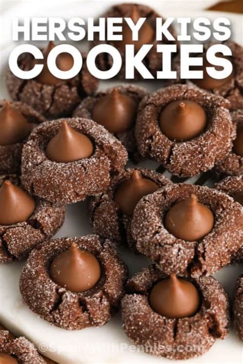 Hershey Kiss Cookies {Chocolate Sugar Cookies} - Spend With Pennies