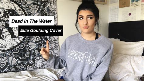 Dead In The Water - Ellie Goulding Guitar Cover - YouTube