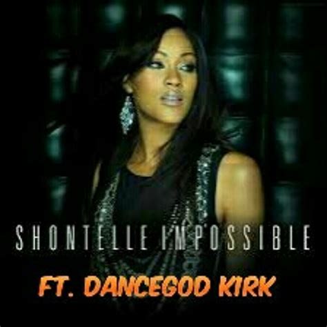 Stream Shontelle Impossible - Ft. DanceGodKirk(ShortTrack) by Jay Da Producer | Listen online ...