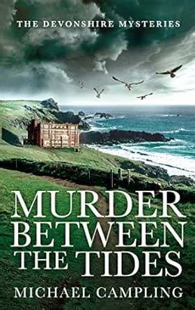 Murder Between the Tides: A British Mystery (The Devonshire Mysteries Book 3) - Kindle edition ...