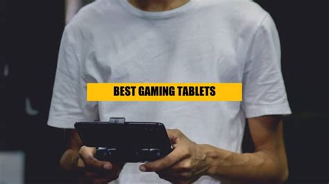 14 Best gaming tablets - Which is The Best? - WorldofTablet.com