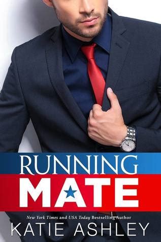 #Teaser “Running Mate” by Katie Ashley – Musings of the Modern Belle