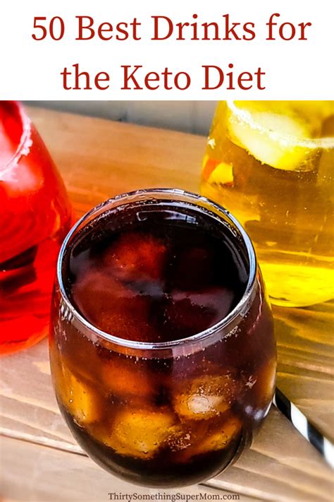 50 Best Diet Drinks on Keto - ThirtySomethingSuperMom