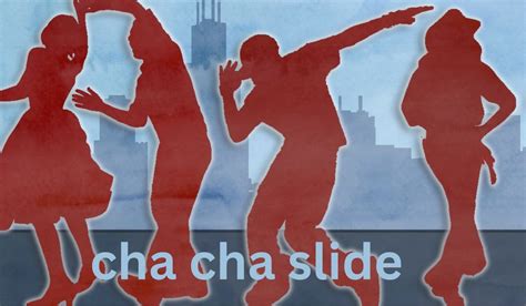 cha cha slide.The Ultimate Dance Guide