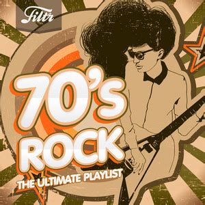 70's Rock - The Ultimate Playlist - playlist by Filtr Legacy Sweden | Spotify