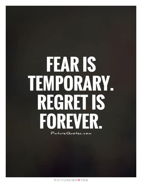 PictureQuotes.com | Fear quotes, Regret quotes, Wise quotes