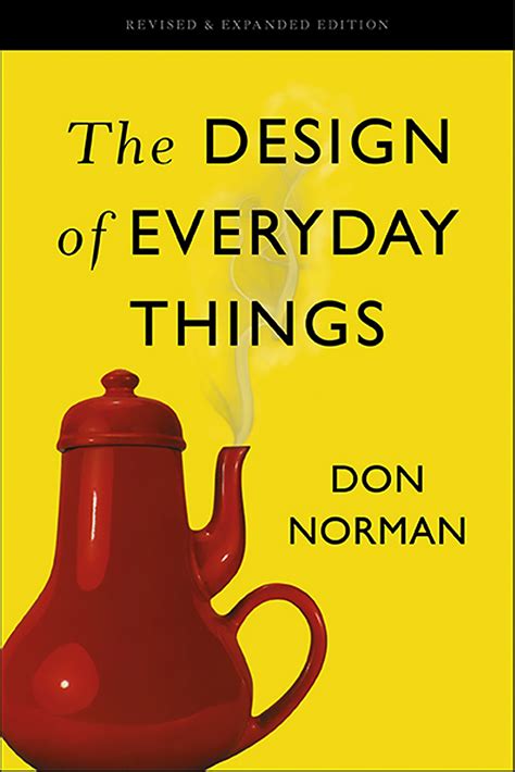 The Design of Everyday Things by Don Norman | Hachette Book Group