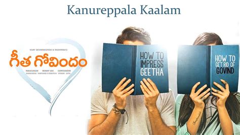 Kanureppala Kaalam Telugu Song Lyrics - Geetha Govindam (2018)