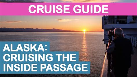 Alaska Cruise Guide: Cruising the Inside Passage - YouTube