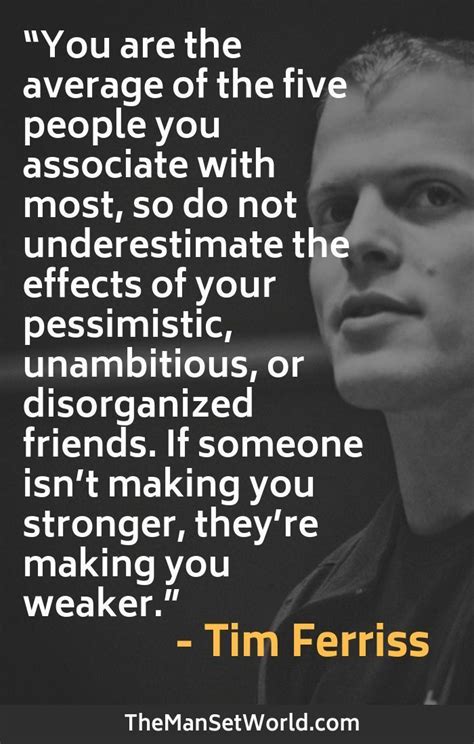 The Best 25 Tim Ferriss Quotes. Tim Ferriss has some incredibly impactful quotes that will ...