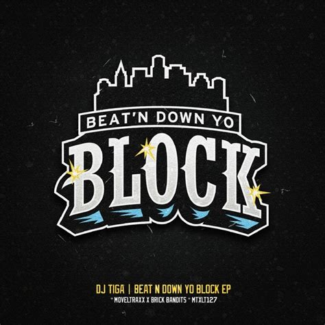 Beat n Down Yo Block EP by DJ Tiga on MP3, WAV, FLAC, AIFF & ALAC at ...