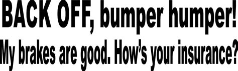 10 X 3 Die Cut Back Off Bumper Humper Sticker Vinyl Humor Vehicle ...