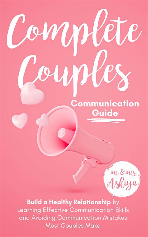 Complete Couples Communication Guide: Build a Healthy Relationship by ...