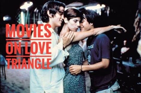 Love Triangle Movies | 10 Best Films About Love Triangles