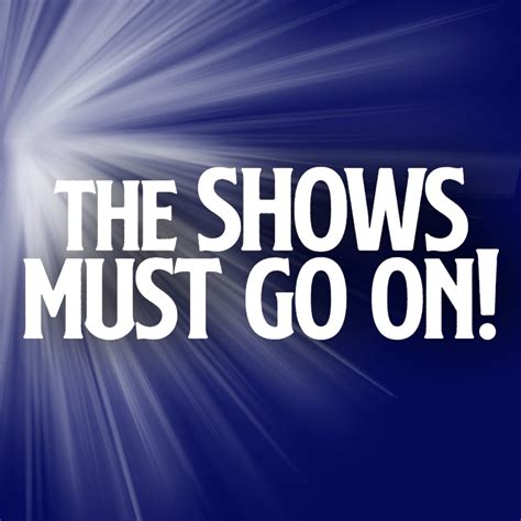 The Shows Must Go On! | The Shows Must Go Online