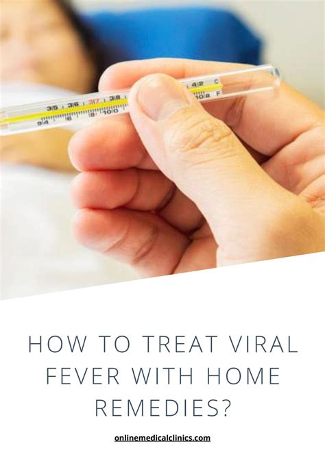 How to Treat Viral Fever with Home Remedies by Online Medical Clinics ...