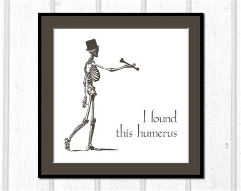 It's About Art and Design: I Found This Humerus Poster