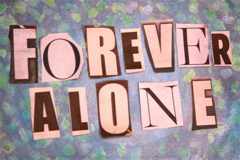 FOREVER ALONE by KeswickPinhead on DeviantArt