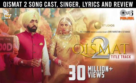 Qismat 2 Title Track Song Cast, Singer, Lyrics, Review and Records ...