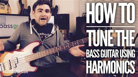 How To Tune The Bass Guitar Using Harmonics - YouTube