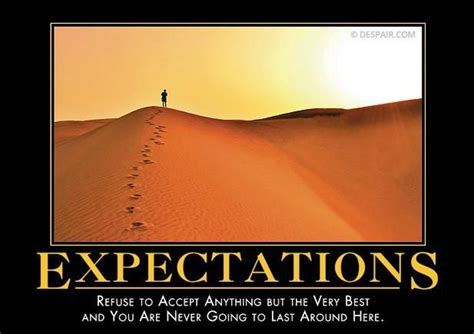 Expectations | Demotivational quotes, Demotivational posters, Funny ...