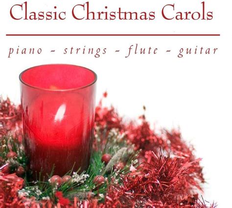 Classic Christmas Carols - Instrumental Christmas Songs